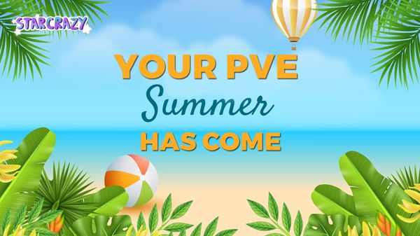 Your PVE Summer Has Come