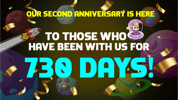 Our Second Anniversary Is Here
