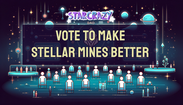 Vote to Make Stellar Mines Better